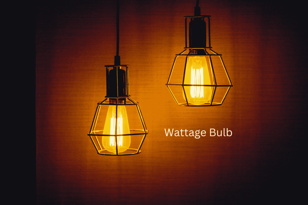 Wattage Bulb in a Lamp